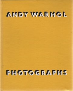 KOCH, Stephen. Andy Warhol Photographs.