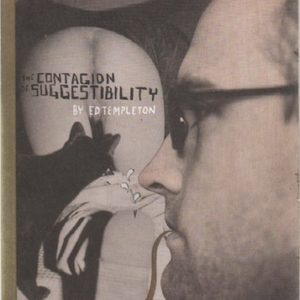 TEMPLETON, Ed. The Contagion of Suggestibilty.