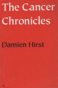 HIRST, Damien. Cancer Chronicles.