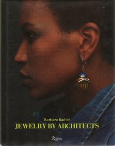 RADICE, Barbara. Jewelry by Architects.