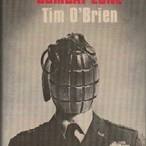 O'BRIEN, Tim. If I Die in a Combat Zone.