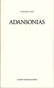 KOH, Terence. Adansonias: A Tragic Opera in 8 Acts.