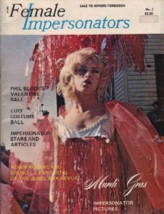 Pudgy Roberts. Female Impersonators.