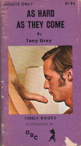 GREY, Tony. As Hard As They Come.