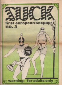 Haynes, Jim and William Levy, Heathcote Williams, Germaine Greer, Willem de Ridder, Susan Janssen, Lynne Tillman. Suck: The First European Sexpaper.