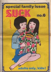 Haynes, Jim and William Levy, Heathcote Williams, Germaine Greer, Willem de Ridder, Susan Janssen, Lynne Tillman. Suck: The First European Sexpaper.