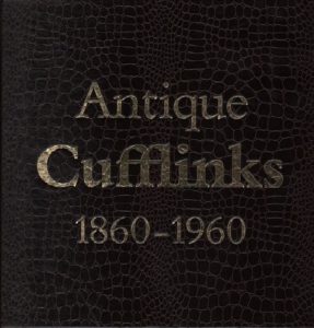 LAMBRECHTS, Guy-David. Antique Cufflinks: 1860-1960.