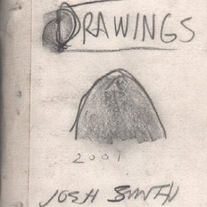 SMITH, Josh. Cave Drawings.