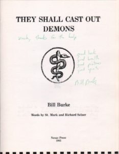 BURKE, Bill. They Shall Cast Out Demons.
