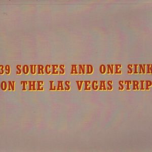 PUFLEB, Robert. 39 Sources and One Sink on the Las Vegas Strip.