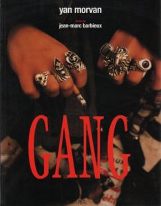 MORVAN, Yan. Gang.