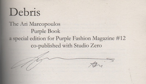 MARCOPOULOS, Ari. Debris: The Ari Marcopoulos Purple Book.