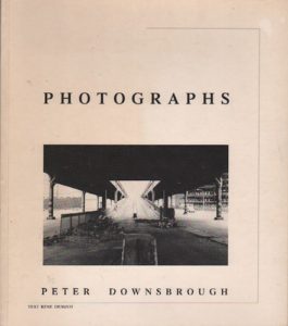 DOWNSBROUGH, Peter. Photographs.