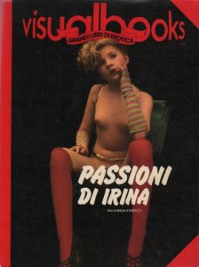 IONESCO, Irina. Passioni di Irina.