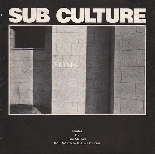 McKELL, Iain. Sub Culture.