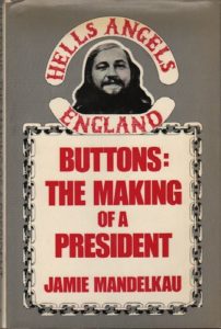 MANDELKAU, Jamie. Buttons: The Making of a President.