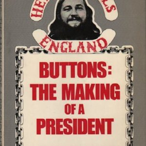 MANDELKAU, Jamie. Buttons: The Making of a President.