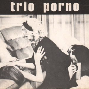 Trio Porno