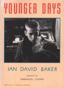 BAKER, Ian David. Younger Days.