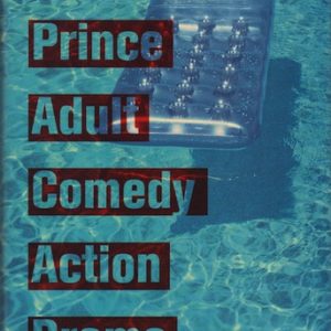 PRINCE, Richard. Adult Comedy Action Drama