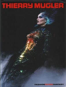 DELOFFRE, Claude. Thierry Mugler: fashionfetishfantasy.