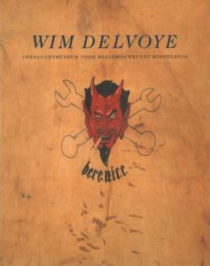 MARCADE, Bernard. Wim Delvoye.