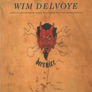 MARCADE, Bernard. Wim Delvoye.