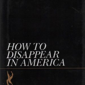 PRICE, Seth. How to Disappear in America.