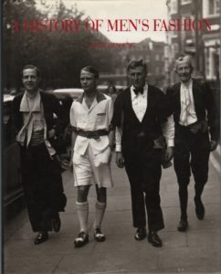 CHENOUNE, Farid. A History of Men's Fashion.