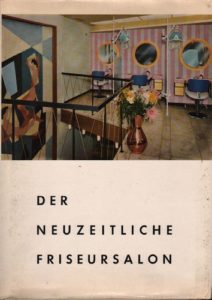 VOGT, Richard. Der Neuzeitliche Friseursalon.