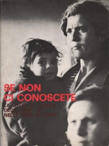 D'AMICO, Tano. Se Non Ci Conoscete: La lotta di classe degli anni '70 nelle foto di Tano.