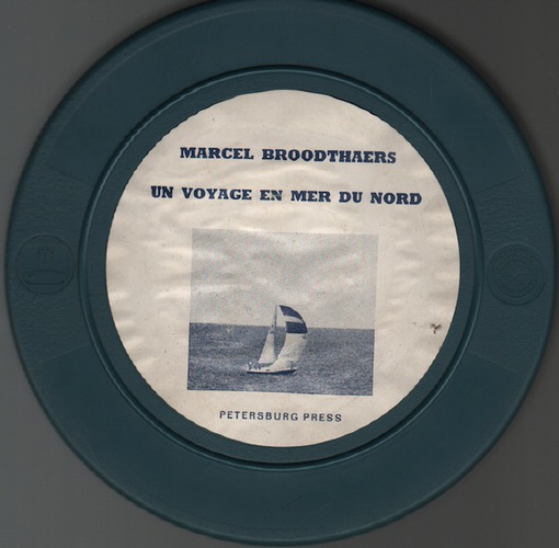 BROODTHAERS, Marcel. A Voyage on the North Sea.