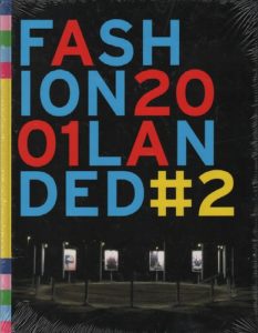 BEIRENDONCK, Walter van AND Luc DERYCKE. Mode 2001 Landed-Geland.