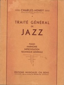 HENRY, Charles. Traite General de Jazz