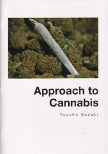 SUZUKI, Yusuke. Approach to Cannabis.
