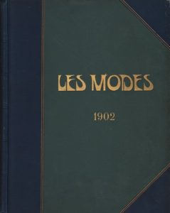 Manzi, Joyant & Cie. LES MODES Revue Mensuelle Illustree ; des Arts Decoratifs Appliquees aux Femmes