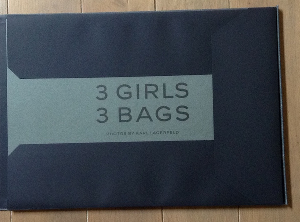 LAGERFELD, Karl. 3 Girls 3 Bags.