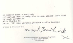 BORTHWICK, Mark. '2000-1' Maison Martin Margiela.