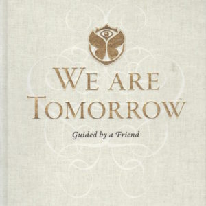 FAES, Johan. We Are Tomorrow: Guided by a Friend.