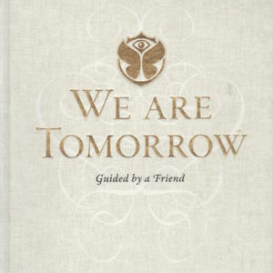 FAES, Johan. We Are Tomorrow: Guided by a Friend.