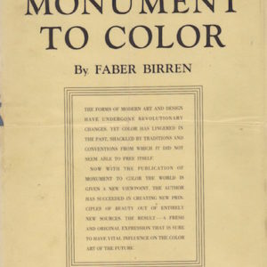 BIRREN, Faber. Monument to Color.