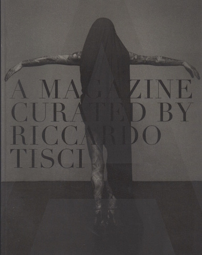 TISCI, Ricardo. A Magazine Curated By