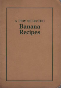 HILL, Janet McKenzie A Few Selected Banana Recipes.