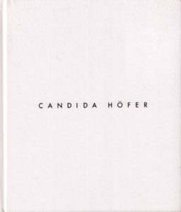 HOFER, Candida. Candida Hofer.