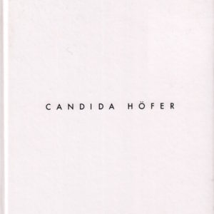 HOFER, Candida. Candida Hofer.