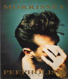 SLEE, Jo. Peepholism: Into the Art of Morrissey: