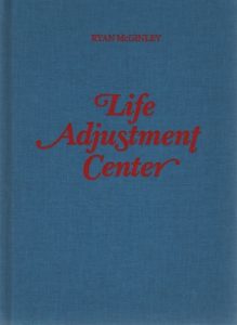 McGINLEY, Ryan Life Adjustment Center