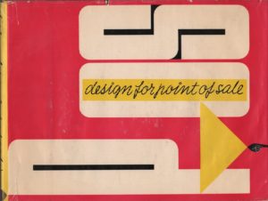 SUTNAR, Ladislav. Design for Point of sale.