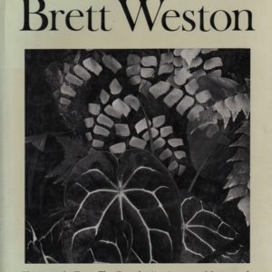 WESTON, Brett. Photographs from Five Decades.