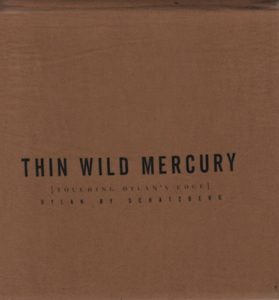 Jerry Schatzberg Thin Wild Mercury.